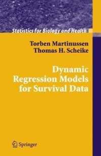Dynamic Regression Models for Survival Data (Statistics for Biology and Health) （2006. 471 p. w. 75 figs.）