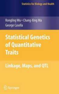 Statistical Genetics of Quantitative Traits : Linkage, Maps and QTL (Statistics for Biology and Health)