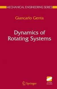 Dynamics of Rotating Systems, w. CD-ROM (Mechanical Engineering Series) （2006. XXIV, 658 p. w. 260 ills.）