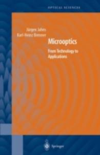 微小光学：テクノロジーから応用まで<br>Microoptics : From Technology to Applications (Springer Series in Optical Sciences Vol.97) （2004. 335 p. w. 303 figs.）
