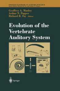 脊椎動物の聴覚システムの進化<br>Evolution of the Vertebrate Auditory System (Springer Handbook of Auditory Research Vol.22) （2004. XVII, 415 p. w. 101 figs.）