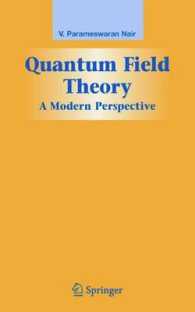 場の量子論に関するＮａｉｒの講義録<br>Topics in Quantum Field Theory (Graduate Texts in Contemporary Physics) （2005. 500 p.）