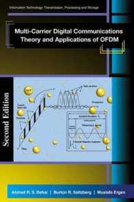 Multi-Carrier Digital Communications : Theory and Applications of OFDM (Information Technology: Transmission, Processing, and Storage) （2nd ed. 2004. XIX, 411 p. w. 192 ill. 24 cm）
