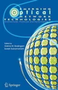 Emerging Optical Network Technologies : Architectures, Protocols and Performance （2004. 470 p.）