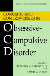 強迫性障害の概念と問題<br>Concepts and Controversies in Obsessive-Compulsive Disorder （2006. XIV, 803 p. w. 5 figs.）