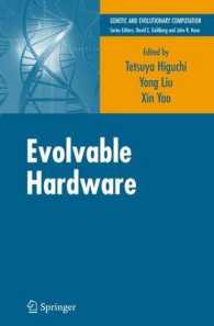 Evolvable Hardware (Genetic Programming Vol.11) （2006. 250 p. w. 30 ill. 23,5 cm）