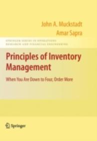 在庫管理の原理<br>Principles of Inventory Management : When You Are Down to Four, Order More(Springer Series in Operations Research and Financial Engineering)