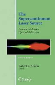 The Supercontinuum Laser Source : Fundamentals with Updated References （2ND）
