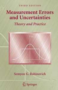 Measurement Errors and Uncertainities : Theory and Practice （3rd ed. 2006. XII, 296 p. 23,5 cm）