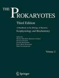 原核生物ハンドブック（第３版）2：生態生理学と生化学<br>The Prokaryotes. Vol.2 Ecophysiology and Biochemistry （3RD）