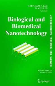 Ⅰ：生物学・生物医学ナノテクノロジー概観<br>BioMEMS and Biomedical Nanotechnology Vol.1 : Biological and Biomedical Nanotechnology （2006. XX, 532 p. w. 140 figs. (10 col.)）