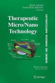 Ⅲ：マイクロ・ナノテクノロジーの治療応用<br>BioMEMS and Biomedical Nanotechnology Vol.3 : Therapeutic Micro/Nanotechnology （2006. XX, 380 p.）