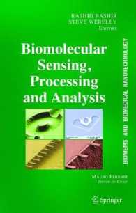 Ⅳ：生体分子のセンシング、プロセシング、解析<br>BioMEMS and Biomedical Nanotechnology Vol.4 : Biomolecular Sensing, Processing and Analysis （2006. XX, 404 p.）