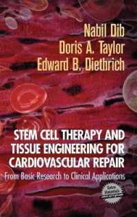 Stem Cell Therapy and Tissue Engineering for Cardiovascular Repair, w. CD-ROM : From Basic Research to Clinical Applications （2006. 305 p.）