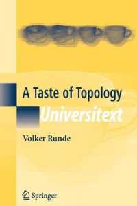 位相幾何学の香り(テキスト）<br>A Taste of Topology (Universitext) （1st ed. 2005. Corr. 2nd printing）