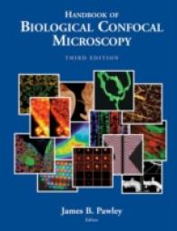 生物共焦点顕微鏡ハンドブック（第３版）<br>Handbook of Biological Confocal Microscopy （3RD）