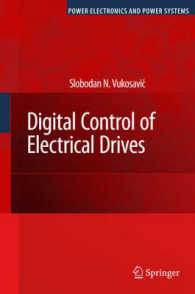 Digital Control of Electrical Drives (Power Electronics and Power Systems) （2007. 400 p.）