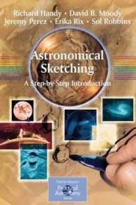 天文スケッチ入門<br>Astronomical Sketching : A Step-by-Step Introduction (Patrick Moore's Practical Astronomy Series)