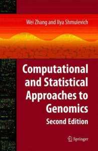 ゲノミクスへの計算および統計的アプローチ（第２版）<br>Computational and Statistical Approaches to Genomics （2ND）