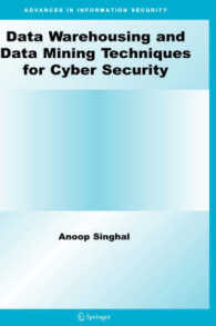 Data Warehousing and Data Mining Techniques for Computer Security (Advances in Information Security) 〈Vol. 28〉