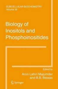 Biology of Inositols and Phosphoinositides (Subcellular Biochemistry) 〈Vol. 39〉