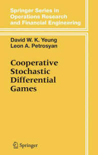協力型確率微分ゲーム<br>Cooperative Stochastic Differential Games (Springer Series in Operations Research and Financial Engineering)