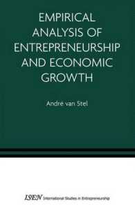 起業家精神と経済成長の実証分析<br>Empirical Analysis of Entrepreneurship and Economic Growth (International Studies in Entrepreneurship Vol.13) （2006. 200 p.）