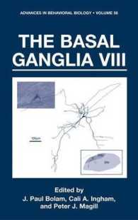 The Basal Ganglia VIII (Advances in Behavioral Biology) 〈Vol. 56〉