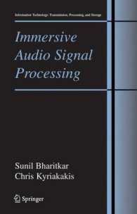 Immersive Audio Signal Processing (Information Technology:  Transmission, Processing and Storage)