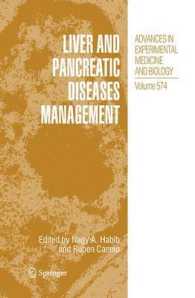 Liver and Pancreatic Diseases Management (Advances in Experimental Medicine and Biology) 〈Vol. 574〉