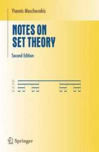集合論注釈（第２版･テキスト）<br>Notes on Set Theory （2nd ed. 2006. XII, 275 p. w. 48 figs.）