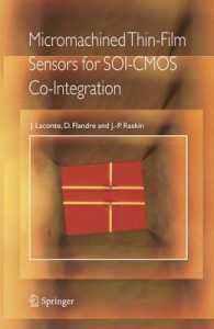 Micromachined Thin-Film Sensors for SOI-CMOS Co-Integration （2006. 300 p.）