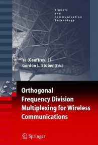 Orthogonal Frequency Division Multiplexing for Wireless Communications (Signals and Communication Technology) （2006. XII, 308 p.）