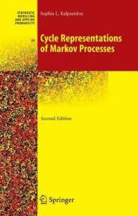マルコフ過程の巡回表現（第２版）<br>Cycle Representations of Markov Processes (Stochastic Modelling and Applied Probability) 〈Vol.28〉 （2ND）