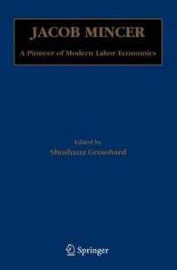 Ｊ．ミンサー伝<br>Jacob Mincer : A Pioneer of Modern Labor Economics