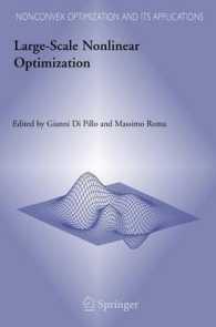 Large-Scale Nonlinear Optimization (Nonconvex Optimization and Its Applications) 〈Vol. 83〉