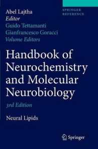 神経化学・分子神経生物学ハンドブック（第３版）：神経脂質<br>Handbook of Neurochemistry and Molecular Neurobiology : Neural Lipids （3RD）