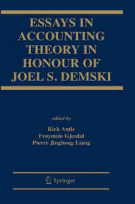 会計学論集：J. S. Demski記念論文集<br>Essays on Accounting Theory in Honour of Joel S. Demski （2007. X, 300 p.）
