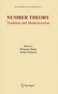 数論：伝統と近代化<br>Number Theory : Tradition and Modernization (Developments in Mathematics) 〈Vol. 15〉