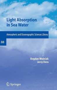 Light Absorption in Sea Water (Atmospheric and Oceanographic Sciences Library) 〈Vol. 33〉