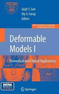 Deformable Models : Biomedical and Clinical Applications (Topics in Biomedical Engineering.  International Book Series)