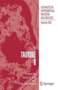 Taurine 6 (Advances in Experimental Medicine and Biology) 〈Vol. 583〉