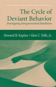 逸脱行動のサイクル：世代間の類似<br>The Cycle of Deviant Behavior : Investigating Intergenerational Parallelism (Longitudinal Research in the Social and Behavioral Sciences : An Interdisciplinary Series)