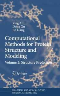 Computational Methods for Protein Structure Prediction and Modeling 2 : Structure Prediction (Biological and Medical Physics, Biomedical Engineering)