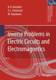 電子回路・電磁気学における逆問題<br>Inverse Problems in Electric Circuits and Electromagnetics (Mathematical and Analytical Techniques with Applications to Engineering)