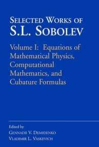 Selected Works of S. L. Sobolev - Vol. I : Mathematical Physics, Computational Mathematics, and Cubature Formulas