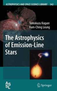 The Astrophysics of Emission Line Stars (Astrophysics and Space Science Library) 〈Vol. 342〉