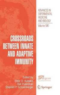 Crossroads between Innate and Adaptive Immunity (Advances in Experimental Medicine and Biology)