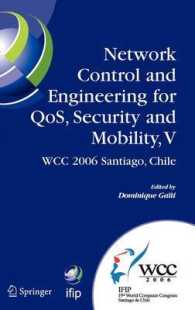 Network Control and Engineering for QoS, Security and Mobility, V : IFIP 19th World Computer Congress, TC-6, 5th IFIP International Conference, August, 2006, Chile (IFIP International Federation for Information Processing) 〈Vol. 213〉