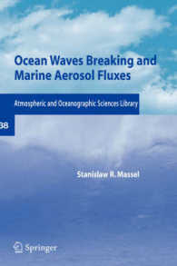 Ocean Waves Breaking and Marine Aerosol Fluxes (Atmospheric and Oceanographic Sciences Library) 〈Vol. 38〉